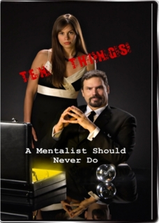 Ten Things a Mentalist Should Never Do (image for) Ten Things a Mentalist Should Never Do