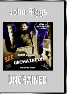 John Riggs UNCHAINED Lecture Series Vol 1 (image for) John Riggs UNCHAINED Lecture Series Vol 1